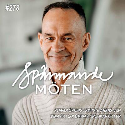 #278 Stefan Örning, smugglarens väg, mina år i Colombias drogkarteller