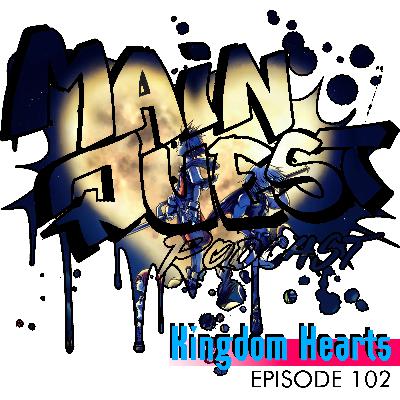 102 - Kingdom Hearts (w/ Eric Gess)