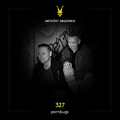 Selador Sessions 327 | Pornbugs
