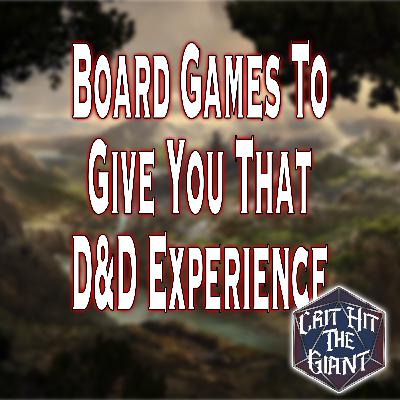Board Games To Give You That D&D Experience Board Games To Give You That D&D Experience