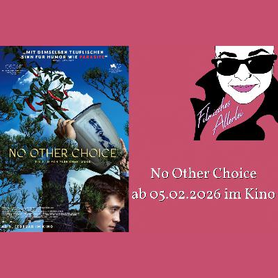 No Other Choice - Filmkritik No Other Choice - Filmkritik