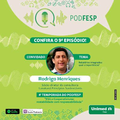 Ep. 9 - Relatórios Integrados: qual a importância?