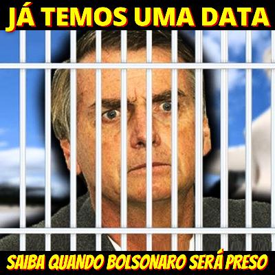 Prepare o Chopp - Veja a data da prisão de Bolsonaro na Papuda