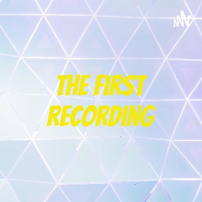 The First Recording (Trailer)