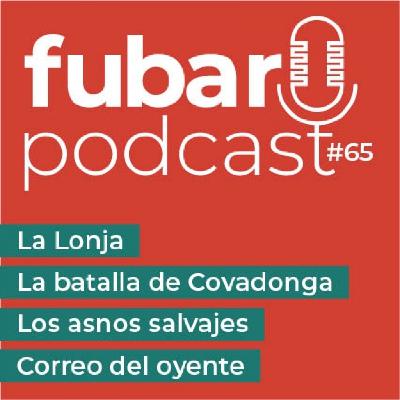 FUBAR 65 - La batalla de Covadonga