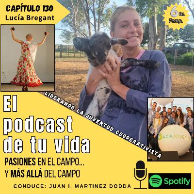 EPV 130 - BREGANT: "Liderando la juventud cooperativista"