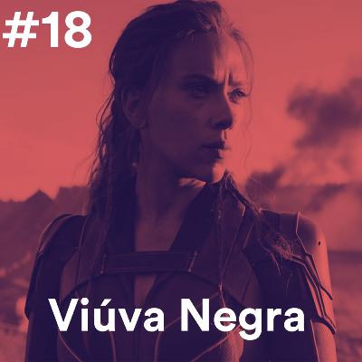 IC Podcast. Ep#18: Viúva Negra
