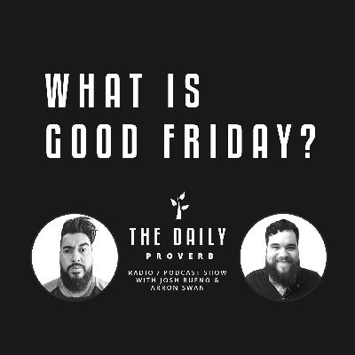 S2 E5 What is Good Friday? S2 E5 What is Good Friday?