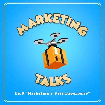 Marketing y User experience Marketing y User experience