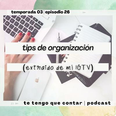 TIPS DE ORGANIZACIÓN aprobados y certificados por mí TIPS DE ORGANIZACIÓN aprobados y certificados por mí