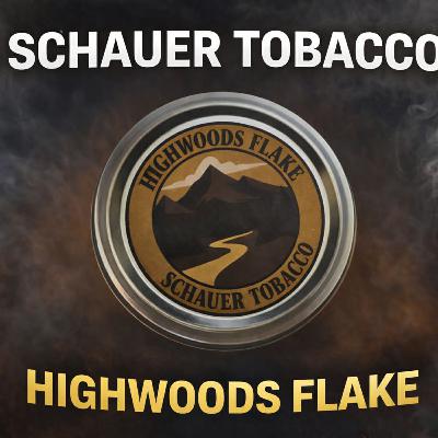 Schauer Tobacco Highwoods Flake