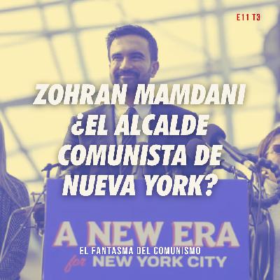 Zohran Mamdani ¿el alcalde comunista de Nueva York?