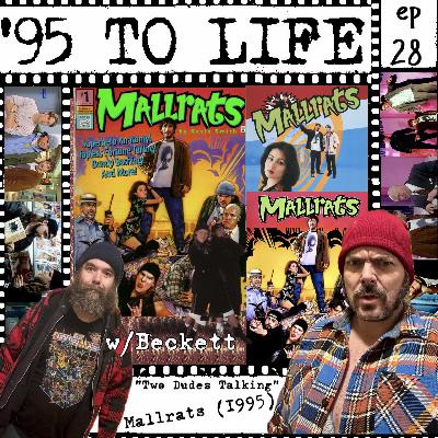 "Two Dudes Talking" Mallrats (1995) w/Beckett Warren "Two Dudes Talking" Mallrats (1995) w/Beckett Warren
