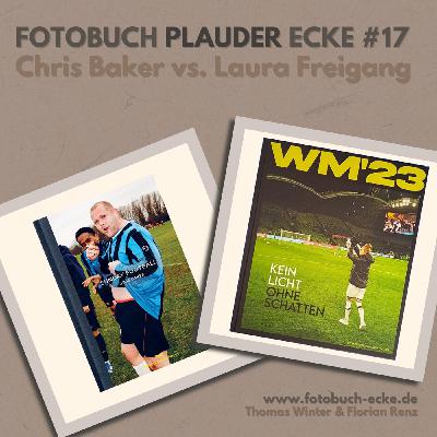 Fotobuch-Plauder-Ecke – Chris Baker – Laura Freigang – „Fussball“