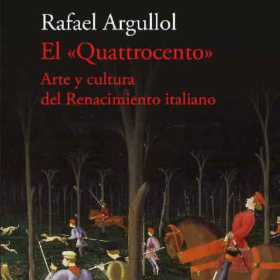 El Quattrocento, de Rafael Argullol