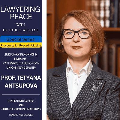 Judicial Reforms in Ukraine: Pathways to EU Membership with Prof. Tetyana Antsupova