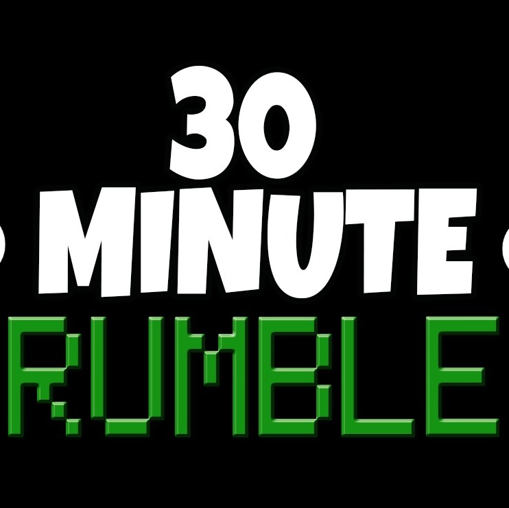30 Minute Rumble