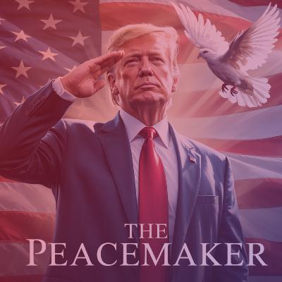 Episode 268: The Peacemaker