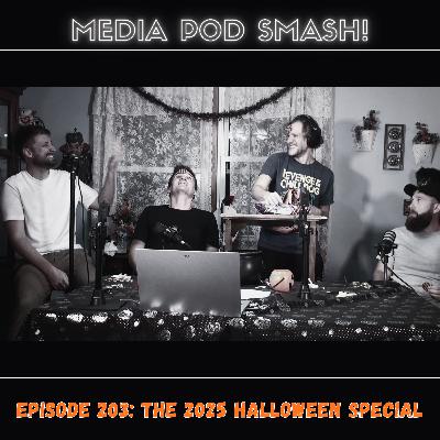 Episode 203 - The 2025 Halloween Special