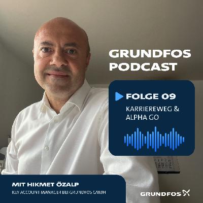 Grundfos - Karriereweg, ALPHA GO & echte Pumpenleidenschaft