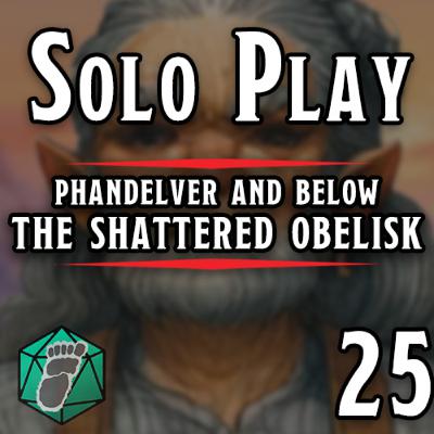 Goblin Motives - A Narrated Tale of Phandelver and Below: The Shattered Obelisk - Episode 25 #soloDND