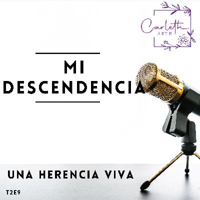 Mi descendencia Mi descendencia