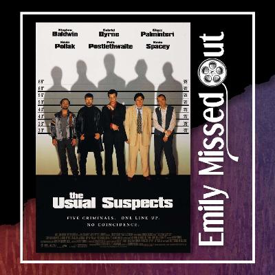 Episode 44 - The Usual Suspects Episode 44 - The Usual Suspects