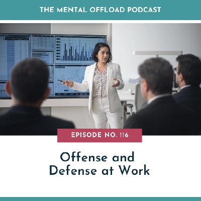 Offense and Defense at Work