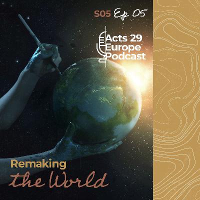 Remaking The World