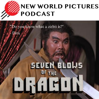 Ep. 167: Seven Blows of the Dragon featuring Dirk Marshall Ep. 167: Seven Blows of the Dragon featuring Dirk Marshall