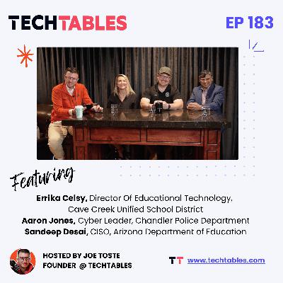 #183: Errika Celsy, Aaron Jones, & Sandeep Desai – The Untold Story of Arizona’s Cyber Leadership Blueprint [2024 Phoenix Live Podcast Tour]