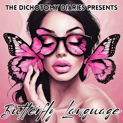 S1:E12 - Butterfly Language