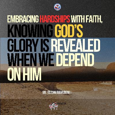 Embracing Hardships w/ Faith Embracing Hardships w/ Faith