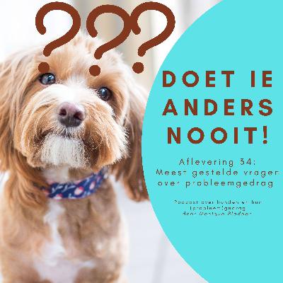 Ep.34: Meest gestelde vragen over probleemgedrag