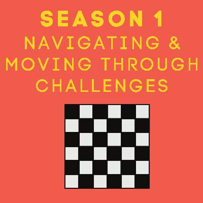 Episode 2: Moving Through Fear