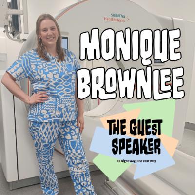 The Art of Medical Imaging: Inside the World of Radiographers with Monique Brownlee