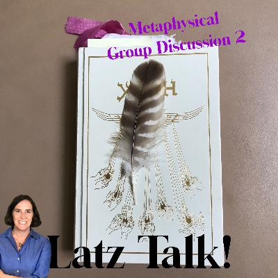Metaphysical Group Discussion 2 - Keys of Enoch and Mind-Time Warp Zones, Light Zones, and Destructive Anti-Universes