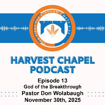 Episode 13 God of the Breakthrough Episode 13 God of the Breakthrough