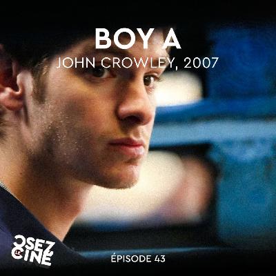 BOY A, de John Crawley BOY A, de John Crawley