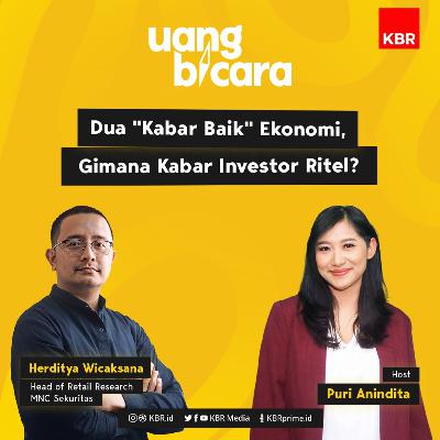 Dua "Kabar Baik" Ekonomi, Gimana Kabar Investor Ritel?