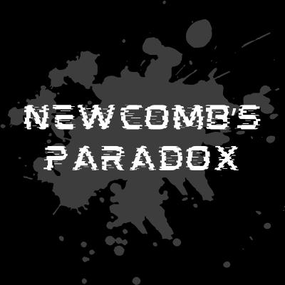 Newcomb's Paradox Newcomb's Paradox
