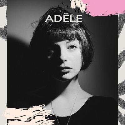 EP.1 Adèle - "Est-ce qu'on risque de perdre notre identité ?"