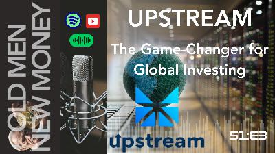 Unlocking Global Investment: A Conversation with Upstream's Co-Founders (E3)
