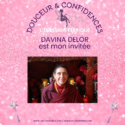 Douceur et confidences - Invitée : Davina Delor - Saison 2 - épisode 5