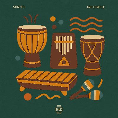 SUN7ET ‒ Ngithwele (Original Mix) [Hive Label]
