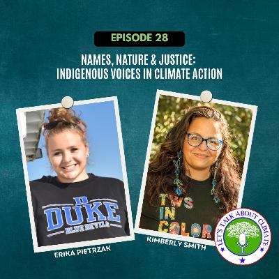 Names, Nature, and Justice: Indigenous Voices in Climate Action