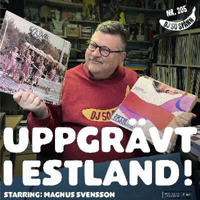 Uppgrävt i Estland med Magnus Svensson