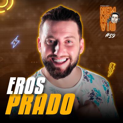 EROS PRADO - #059