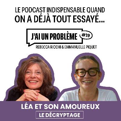 Léa et son amoureux - Le décryptage