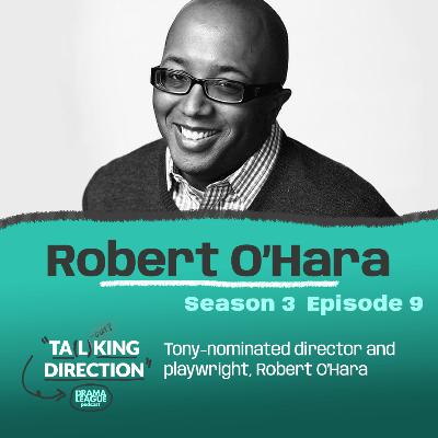 In Conversation with Robert O’Hara In Conversation with Robert O’Hara